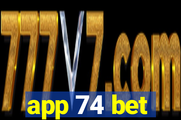 app 74 bet